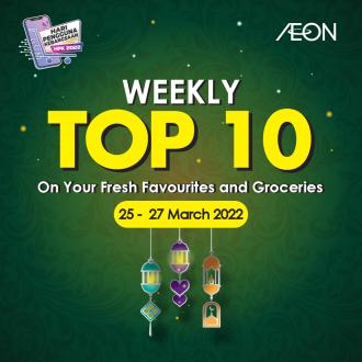 AEON Weekly Top 10 Promotion (25 March 2022 - 27 March 2022)