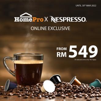 HomePro Nespresso Coffee Machine Promotion (valid until 30 Mar 2022)