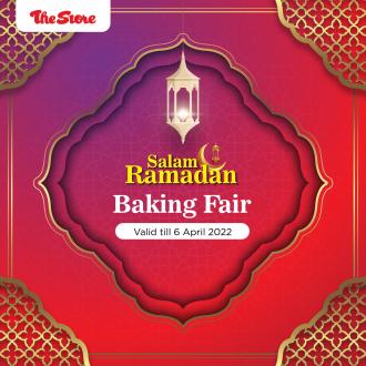 The Store Ramadan Baking Fair Promotion (valid until 6 April 2022)