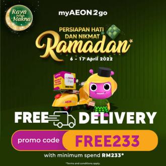 AEON myAEON2go Ramadan FREE Delivery Promotion (6 April 2022 - 17 April 2022)
