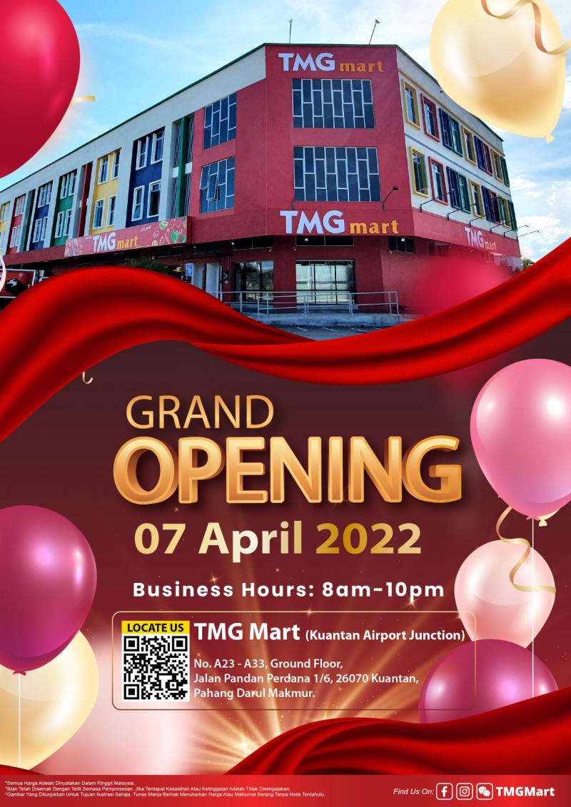 TMG Mart Kuantan Airport Junction Opening Promotion (7 April 2022 - 17 April 2022)