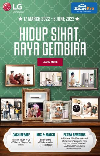 HomePro Hidup Sihat Raya Gembira With LG Promotion (17 March 2022 - 5 June 2022)