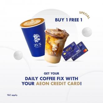 ZUS Coffee Buy 1 FREE 1 Promotion With Aeon Credit Card