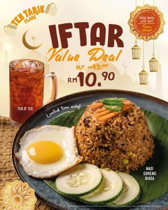 Teh Tarik Place Iftar Value Deal @ RM10.90 Promotion