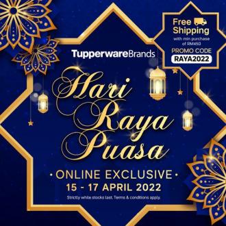 Tupperware Brands Online Hari Raya Puasa FREE Shipping Promotion (15 Apr 2022 - 17 Apr 2022)