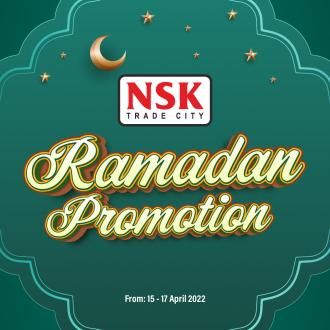 NSK Ramadan Promotion (15 Apr 2022 - 17 Apr 2022)