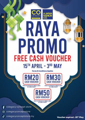Colegacy Concept Store Raya Promotion FREE Cash Voucher (15 April 2022 - 3 May 2022)
