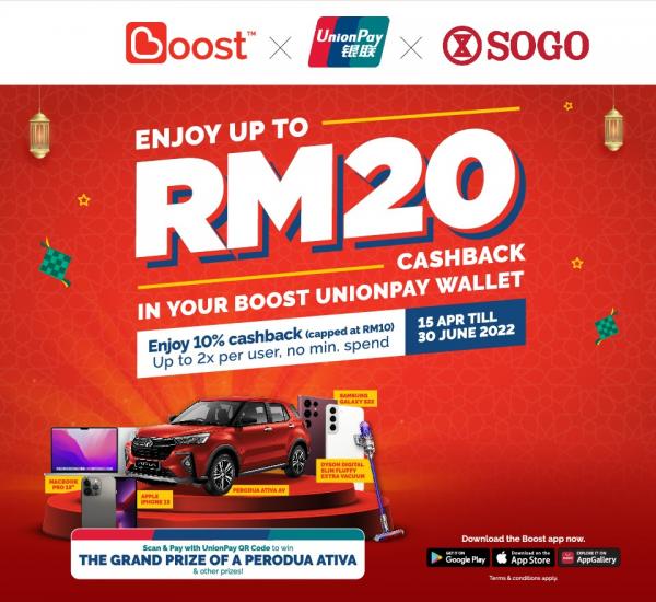 SOGO Boost UnionPay Up To RM20 Cashback Promotion (15 April 2022 - 30 June 2022)