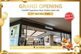 Huawei Pavilion Bukit Jalil Grand Opening Promotion (17 Apr 2022 - 24 Apr 2022)
