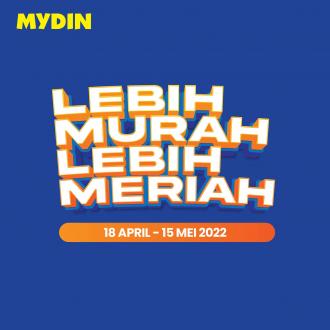MYDIN Lebih Murah Lebih Meriah Promotion (18 April 2022 - 15 May 2022)