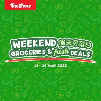 The Store Weekend Groceries & Fresh Deals Promotion (21 Apr 2022 - 24 Apr 2022)