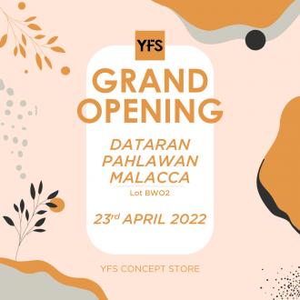 YFS Concept Store Dataran Pahlawan Melaka Grand Opening Promotion (23 April 2022)