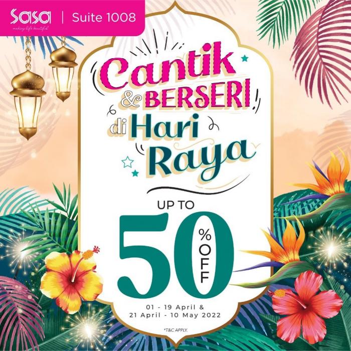 Sasa Raya Sale Up To 50% OFF at Johor Premium Outlets (21 April 2022 - 10 May 2022)