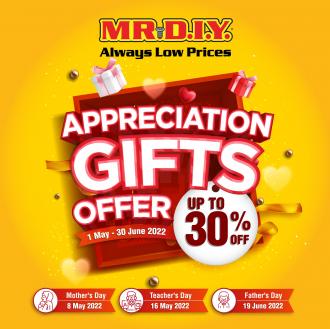 MR DIY Appreciation Gifts Offer Promotion (1 May 2022 - 30 June 2022)