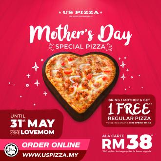 US Pizza Mother's Day Promotion (valid until 31 May 2022)