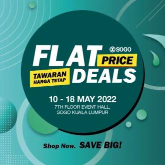 SOGO Kuala Lumpur Flat Price Deals Promotion (10 May 2022 - 18 May 2022)