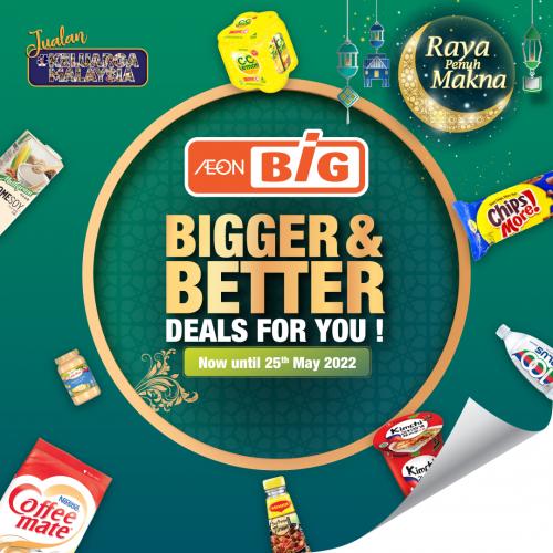 AEON BiG Bigger & Better Deals Promotion (valid until 25 May 2022)