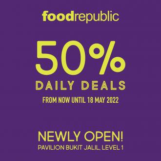 Food Republic Pavilion Bukit Jalil Opening Promotion (14 May 2022 - 18 May 2022)