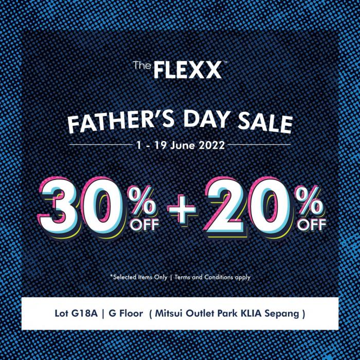 The Flexx Father's Day Sale at Mitsui Outlet Park (1 June 2022 - 19 June 2022)