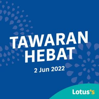 Tesco / Lotus's Tawaran Hebat Promotion (2 June 2022 - 8 June 2022)