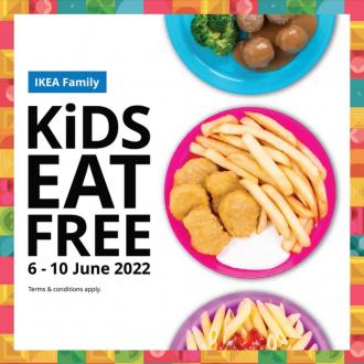 IKEA Family Kids Eat FREE Promotion (6 June 2022 - 10 June 2022)