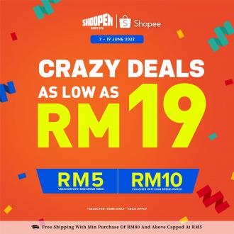 Shoopen Shopee Crazy Deals As Low As RM19 Promotion (7 Jun 2022 - 19 Jun 2022)