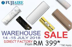 Fujiaire Malaysia Warehouse Sale (14 July 2018 - 15 July 2018)