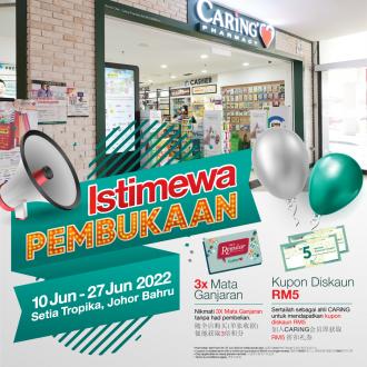 Caring Pharmacy Setia Tropika Johor Bahru Opening Promotion (10 June 2022 - 27 June 2022)