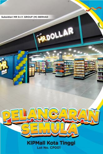 Mr Dollar KIPMall Kota Tinggi Pelancaran Semula Promotion (24 June 2022 - 26 June 2022)