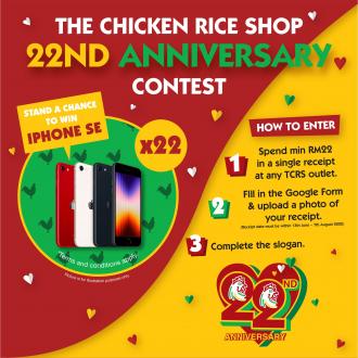 The Chicken Rice Shop 22nd Anniversary Contest Win IPhone SE (13 June 2022 - 7 August 2022)