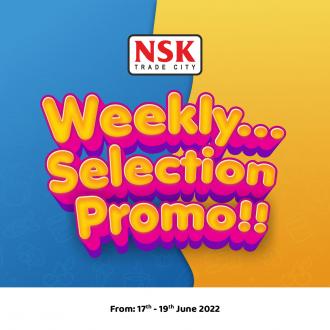 NSK Weekly Selection Promotion (17 June 2022 - 19 June 2022)
