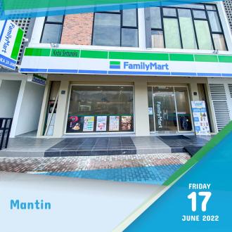 FamilyMart Mantin & Danau Niaga Opening Promotion (17 June 2022 - 17 July 2022)