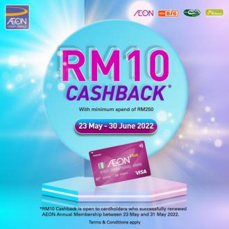 AEON Member RM10 Cashback Promotion (valid until 30 June 2022)