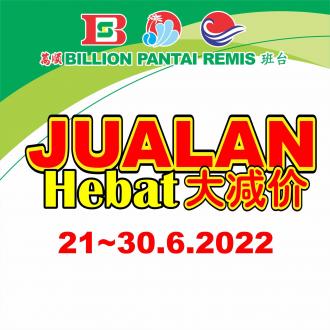 BILLION Pantai Remis Promotion (21 June 2022 - 30 June 2022)