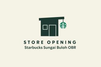 Starbucks Sungai Buloh OBR Opening Promotion (30 June 2022 - 5 July 2022)