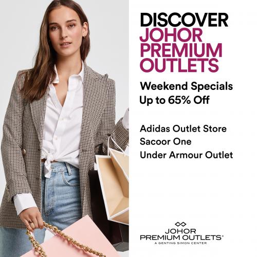Johor Premium Outlets Weekend Special Sale Saving Up To 65% OFF (1 July 2022 - 3 July 2022)