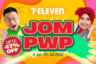 7-Eleven Jom PWP Promotion (4 July 2022 - 31 July 2022)