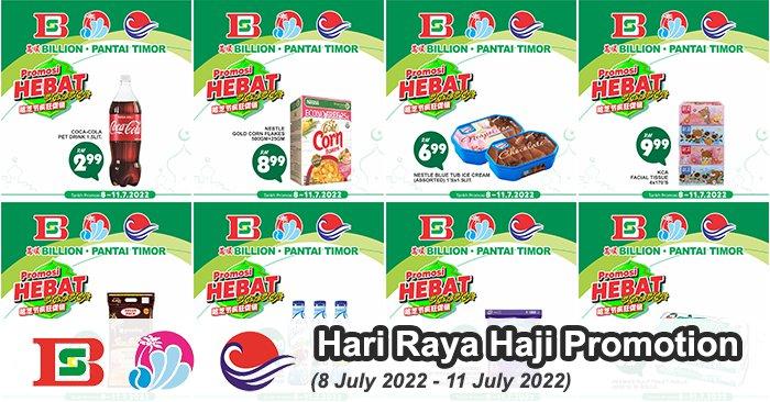 BILLION & Pantai Timor Hari Raya Haji Promotion (8 Jul 2022 - 11 Jul 2022)