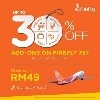 Firefly Add-On 30% OFF Promotion (18 July 2022 - 24 July 2022)