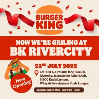 Burger King Rivercity Opening Promotion (23 July 2022 - 8 August 2022)