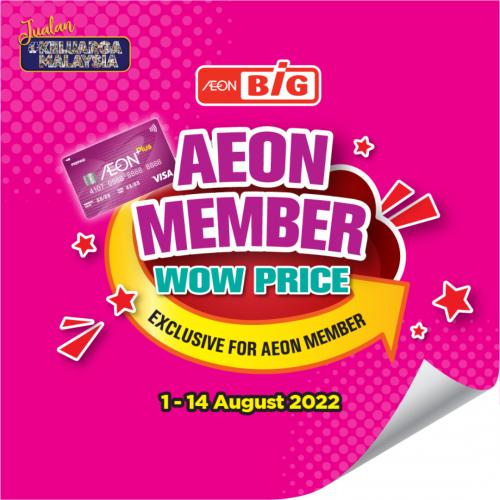 AEON BiG AEON Members Wow Price Promotion (1 August 2022 - 14 August 2022)