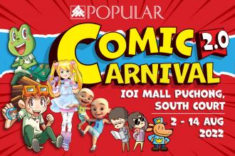 POPULAR Comic Carnival Sale at IOI Mall Puchong (2 August 2022 - 14 August 2022)