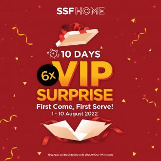SSF Home 6X VIP Surprise Sale (1 August 2022 - 10 August 2022)