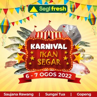 Segi Fresh Karnival Ikan Segar Promotion (6 August 2022 - 7 August 2022)