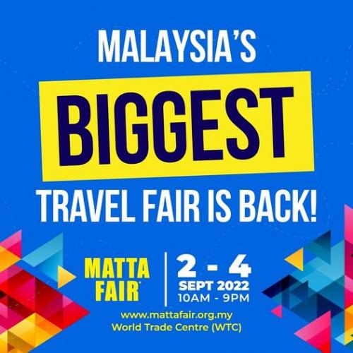 MATTA Fair at World Trade Center KL (2 September 2022 - 4 September 2022)