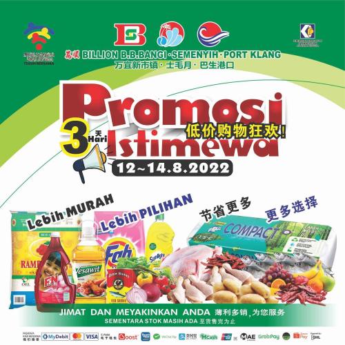 BILLION 3 Days Promotion at Bandar Baru Bangi, Semenyih and Port Klang (12 August 2022 - 14 August 2022)