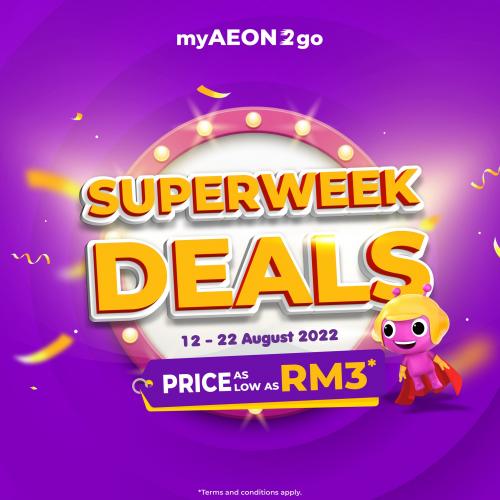 AEON myAEON2go Superweek Deals Promotion (12 August 2022 - 22 August 2022)