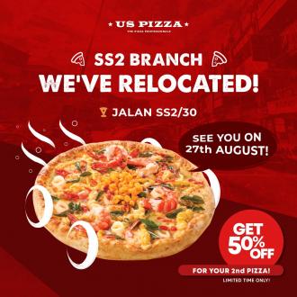 US Pizza SS2 Relocation Promotion 2nd Pizza @ 50% OFF (27 August 2022)