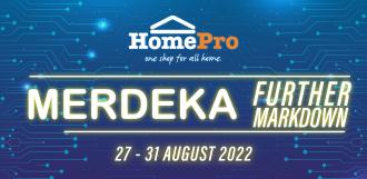 HomePro Merdeka Further Markdown Sale (27 August 2022 - 31 August 2022)