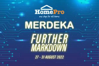 HomePro Merdeka Further Markdown Sale (27 August 2022 - 31 August 2022)